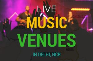 Discovering the Best Live Music Venues in Delhi